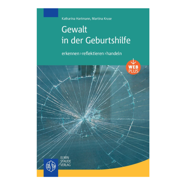 Cover vom Buch "Gewalt in der Geburtshilfe" mit einer zerschlagenen Glasscheibe.