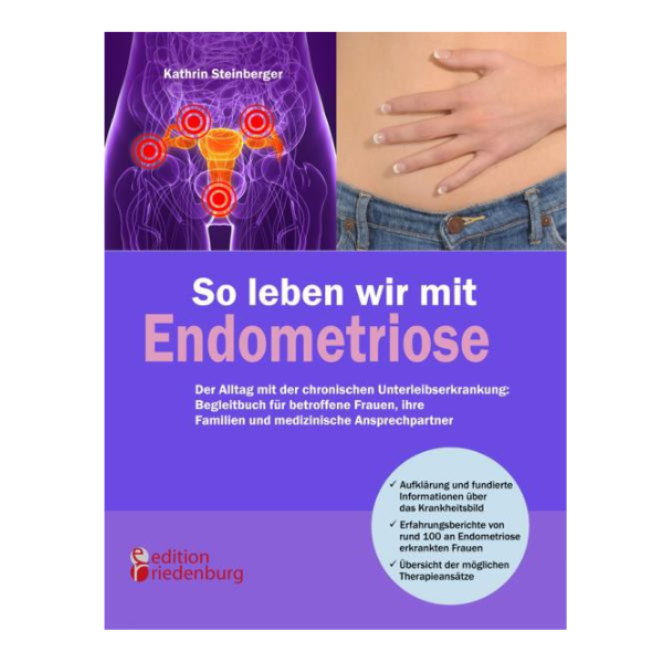 So leben wir mit Endometriose