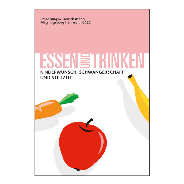 Cover "Essen und Trinken - Kinderwunsch, Schwangerschaft und Stillzeit" mit Zeichnungen von Gemüse und Obst.
