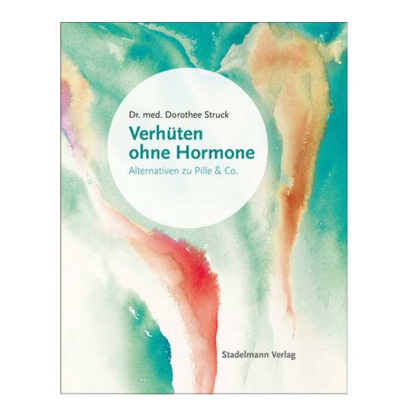Verhüten ohne Hormone