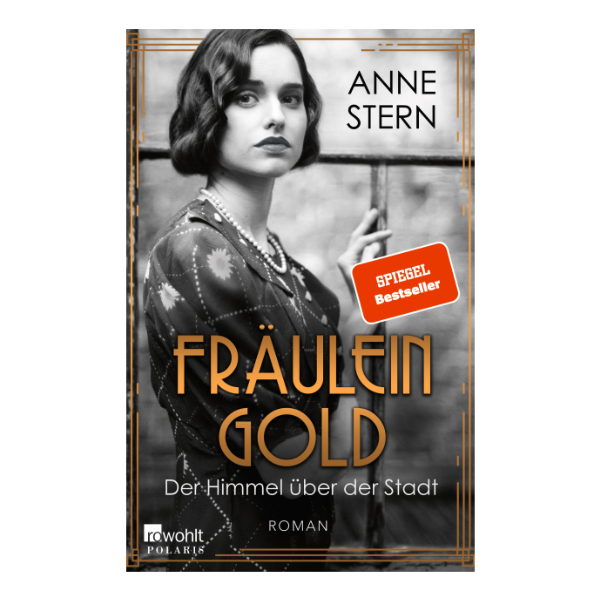 Fräulein Gold: Der Himmel über der Stadt