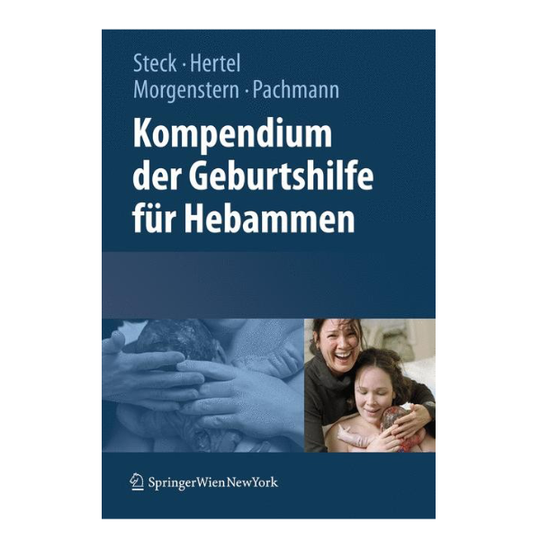 Coverbild "Kompendium der Geburtshilfe für Hebammen"  mit zwei Bildern bei den die Betreuung einer Geburt veranschaulicht wird.