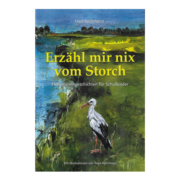 Erzähl mir nix vom Storch