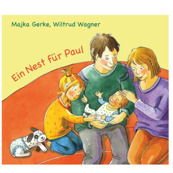 Kinderfreundliches Cover "Ein Nest für Paul" mit einer Familie, die zusammensitzt und das Neugeborene bewundert.