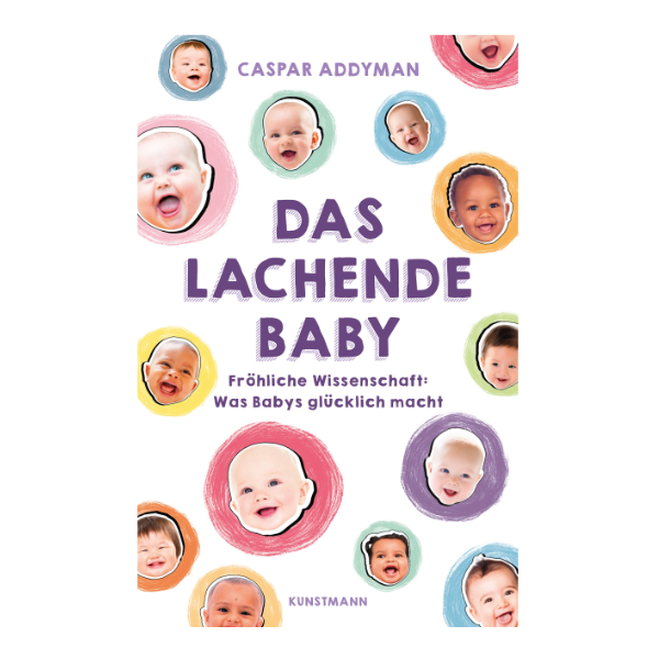 Cover "Das lachende Baby - Fröhliche Wissenschaft: Was lachende Babys glücklich macht!" mit vielen bunten Babyköpfen, die lachen.