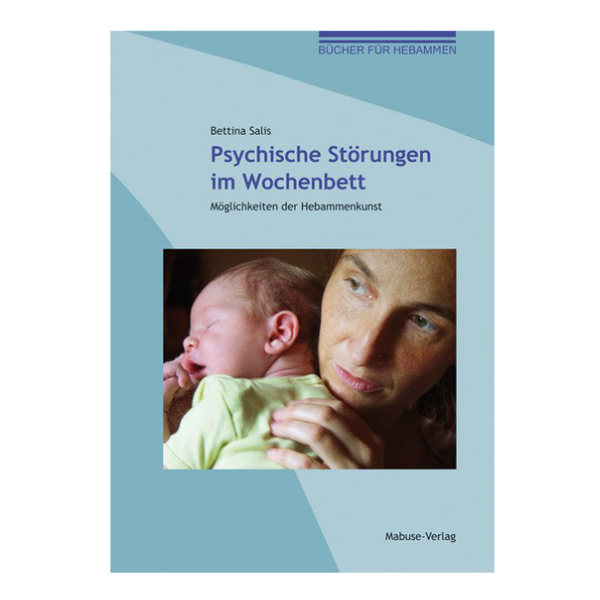 Psychische Störungen im Wochenbett