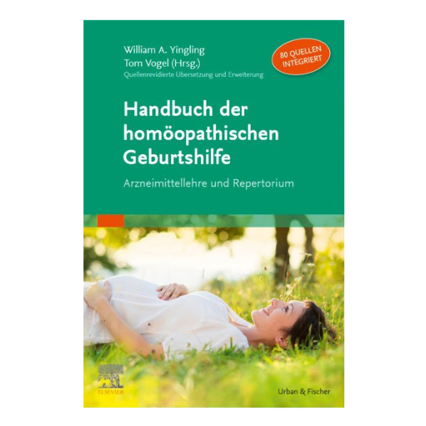 Handbuch der homöopathischen Geburtshilfe