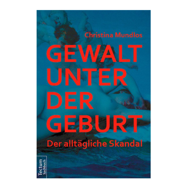Gewalt unter der Geburt