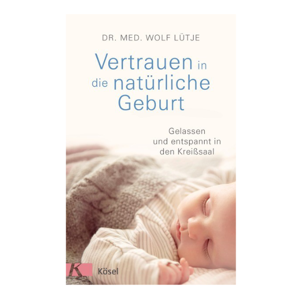 Cover "Vertrauen in die natürliche Geburt" mit einem Bild von einem Baby, das schläft.