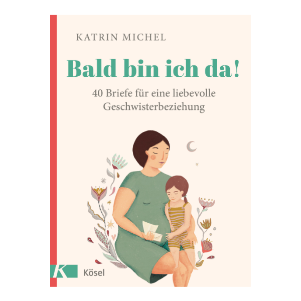 Cover "Bald bin ich da!" mit einem Bild einer schwangeren Mutter und ihrer Tochter.