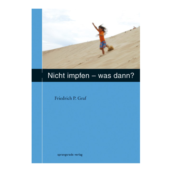 Schlichtes Cover "Nicht impfen - was dann?" mit einem Kind, das einen Sandberg herunterläuft. 