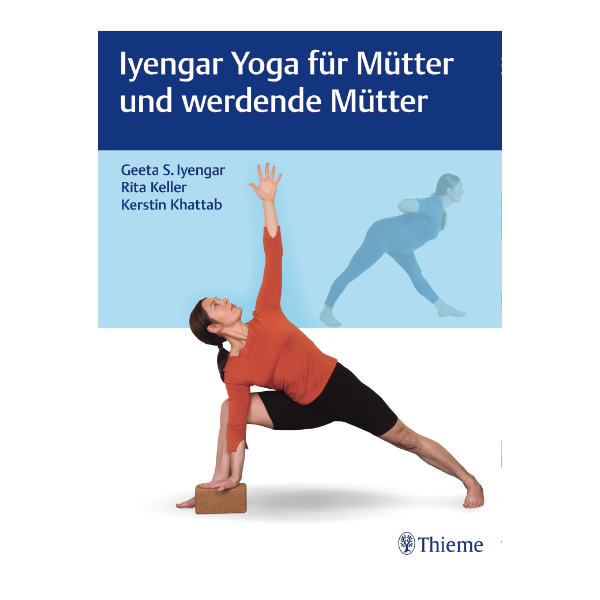 Buchcover "Iyengar Yoga für Mütter und werdende Mütter" mit einer Frau, die eine Yogaübung macht.