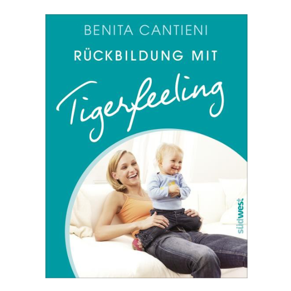 Cover "Rückbildung mit Tigerfeeling" auf dem eine Mutter mit ihrem Kind abgebildet ist.