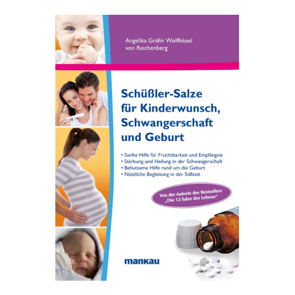 Schüßler-Salze für Kinderwunsch, Schwangerschaft und Geburt
