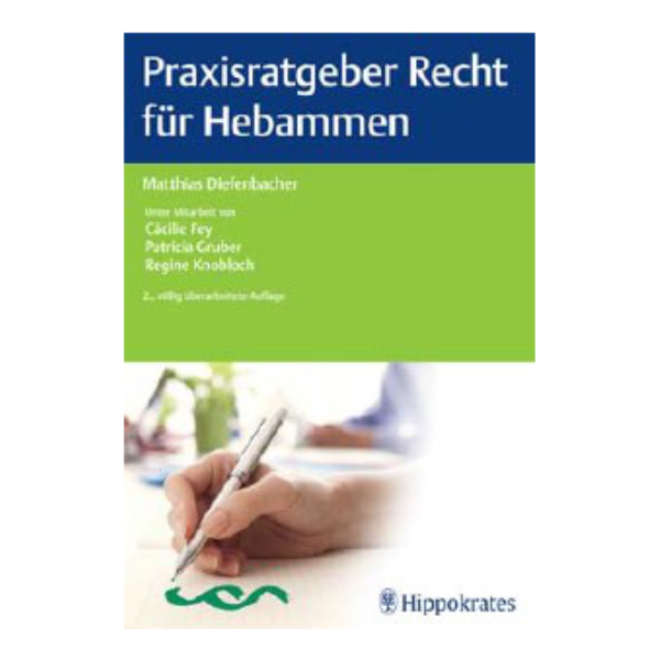 Cover "Praxisratgeber Recht für Hebammen" mit einer Abbildung einer schreibenden Hand.