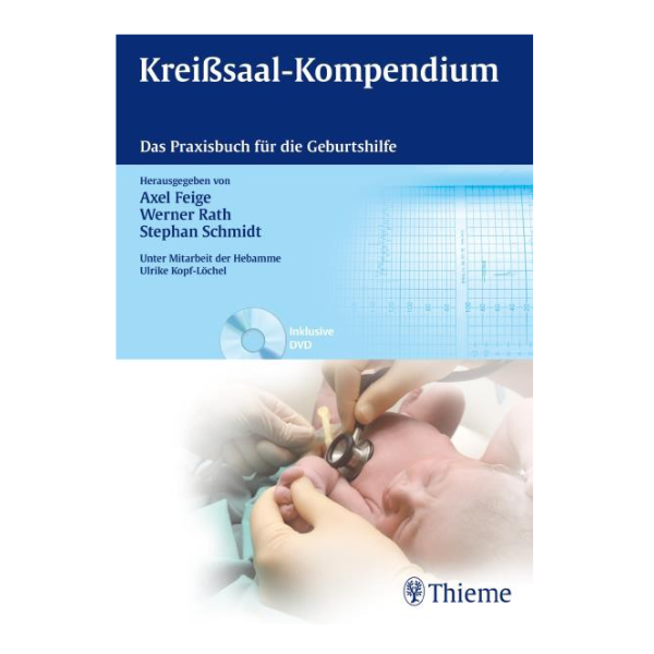 Cover "Kreißsaal-Kompendium. Das Praxisbuch für die Geburtshilfe" mit einem Bild von einem Neugeborenen, das untersucht wird.