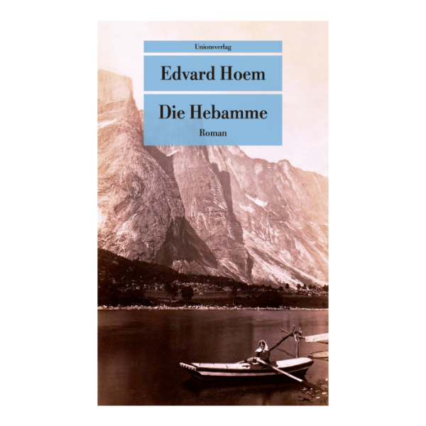 Cover "Die Hebamme" mit einem Foto von einem Berg und einem See.